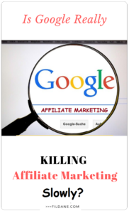 is-google-really-killing-affiliate-marketing-slowly