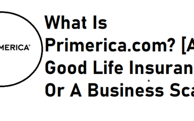 What Is Primerica.com? [A Good Life Insurance Or A Business Scam?]